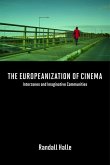 The Europeanization of Cinema: Interzones and Imaginative Communities