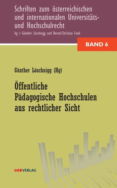 Öffentliche Pädagogische Hochschulen aus rechtlicher Sicht