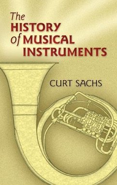 The History of Musical Instruments (eBook, ePUB) - Sachs, Curt