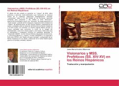 Visionarios y MSS. Proféticos (SS. XIV-XV) en los Reinos Hispánicos - Arcelus Ulibarrena, Juana María