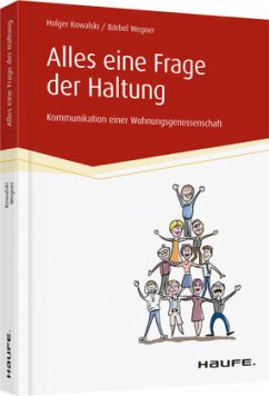 Alles eine Frage der Haltung - Kowalski, Holger;Wegner, Bärbel