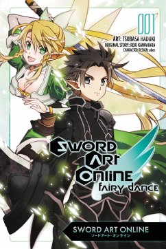 Sword Art Online: Fairy Dance, Vol. 1 (manga) - Kawahara, Reki