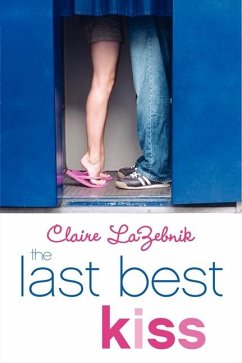 The Last Best Kiss - Lazebnik, Claire