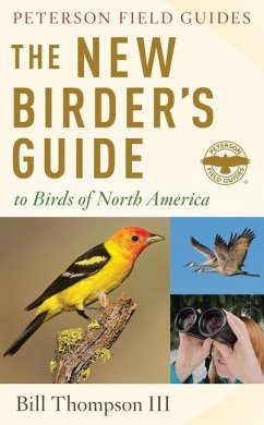 The New Birder's Guide to Birds of North America - Thompson III, Bill