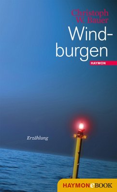 Windburgen (eBook, ePUB) - Bauer, Christoph W.