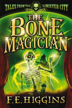 The Bone Magician (eBook, ePUB) - Higgins, F. E.