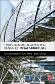 Finite Element Analysis and Design of Metal Structures (eBook, ePUB)