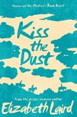 Kiss the Dust (eBook, ePUB) Kiss the Dust (eBook, ePUB)