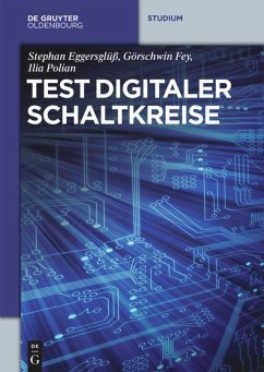 Test digitaler Schaltkreise - Eggersglüß, Stephan;Fey, Görschwin;Polian, Ilia