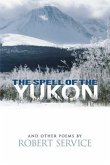 The Spell of the Yukon and Other Poems (eBook, ePUB)