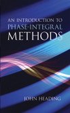 An Introduction to Phase-Integral Methods (eBook, ePUB)