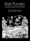 Danse Macabre and Other Works for Solo Piano (eBook, ePUB)