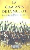 LA COMPAÑIA DE LA MUERTE (CARTONE)