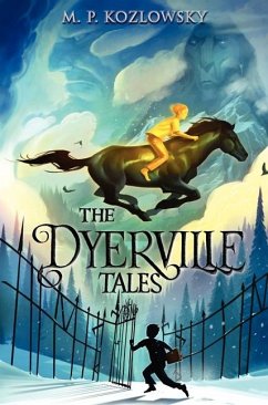 The Dyerville Tales - Kozlowsky, M P