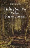 Finding Your Way Without Map or Compass (eBook, ePUB)
