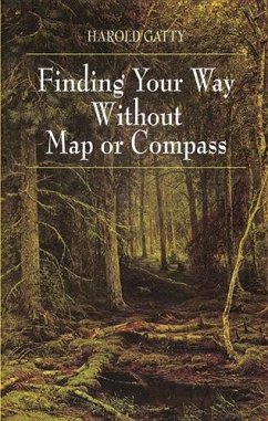 Finding Your Way Without Map or Compass (eBook, ePUB) - Gatty, Harold