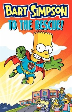 Bart Simpson to the Rescue! - Groening, Matt