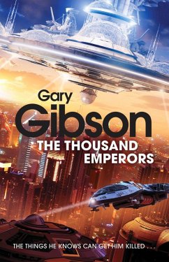 The Thousand Emperors (eBook, ePUB) - Gibson, Gary