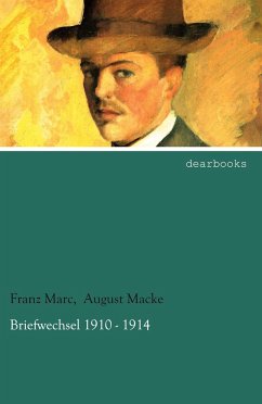 Briefwechsel 1910 - 1914 - Marc, Franz;Macke, August
