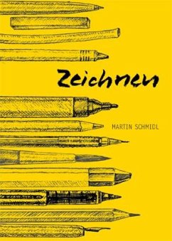 Zeichnen - Schmidl, Martin