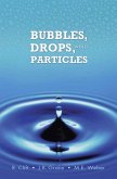 Bubbles, Drops, and Particles (eBook, ePUB)