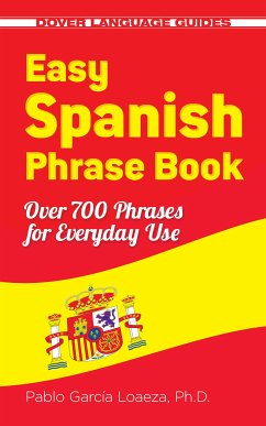 Easy Spanish Phrase Book NEW EDITION (eBook, ePUB) - Loaeza, Pablo Garcia