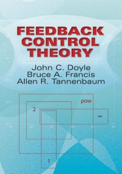 Feedback Control Theory (eBook, ePUB) - Doyle, John C.; Francis, Bruce A.; Tannenbaum, Allen R.