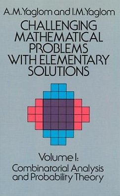 Challenging Mathematical Problems with Elementary Solutions, Vol. I (eBook, ePUB) - Yaglom, A. M.; Yaglom, I. M.