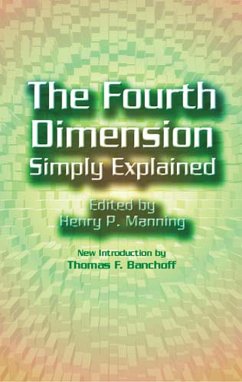 The Fourth Dimension Simply Explained (eBook, ePUB) - Manning, Henry P.