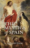 The Mystics of Spain (eBook, ePUB)