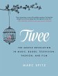 Twee: The Gentle Revolution in Music, Books, Television, Fashion, and Film Marc Spitz Author