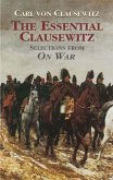 The Essential Clausewitz (eBook, ePUB)