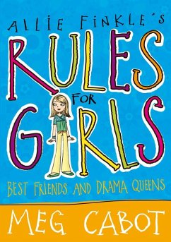 Allie Finkle's Rules For Girls: Best Friends and Drama Queens (eBook, ePUB) - Cabot, Meg