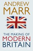 The Making of Modern Britain (eBook, ePUB)