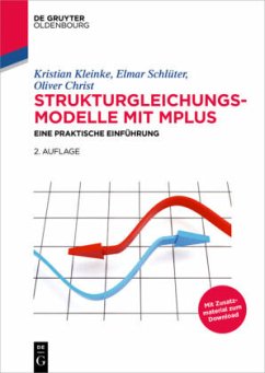 Strukturgleichungsmodelle mit Mplus - Kleinke, Kristian;Schlüter, Elmar;Christ, Oliver