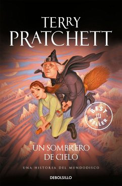 Mundodisco 32. Un sombrero de cielo - Pratchett, Terry