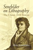 Senefelder on Lithography (eBook, ePUB) Senefelder on Lithography (eBook, ePUB)