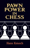Pawn Power in Chess (eBook, ePUB) Pawn Power in Chess (eBook, ePUB)