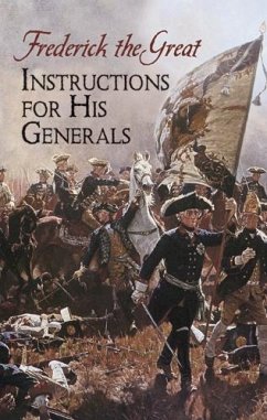 Instructions for His Generals (eBook, ePUB) - Frederick the Great