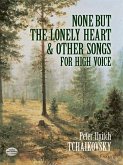 None But the Lonely Heart and Other Songs for High Voice (eBook, ePUB)