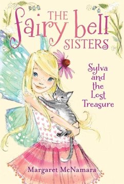 The Fairy Bell Sisters #5: Sylva and the Lost Treasure - Mcnamara, Margaret