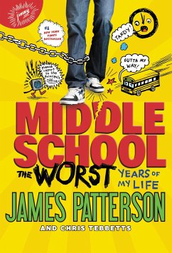 The Worst Years of My Life - Patterson, James; Tebbetts, Chris