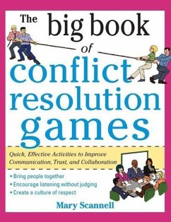 The Big Book of Conflict Resolution Games - Scannell