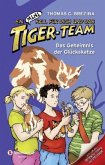 Das Geheimnis der Glückskatze / Ein MINI-Fall für dich und das Tiger-Team Bd.3 Das Geheimnis der Glückskatze / Ein MINI-Fall für dich und das Tiger-Team Bd.3