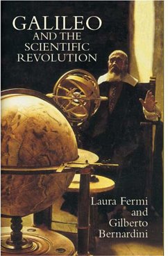 Galileo and the Scientific Revolution (eBook, ePUB) - Fermi, Laura; Bernardini, Gilberto