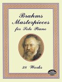 Brahms Masterpieces for Solo Piano (eBook, ePUB)