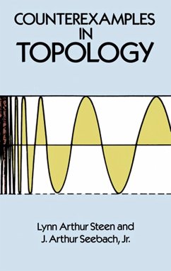 Counterexamples in Topology (eBook, ePUB) - Steen, Lynn Arthur; Seebach, J. Arthur