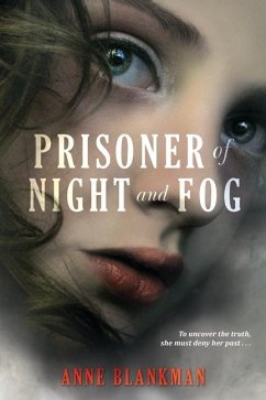 Prisoner of Night and Fog - Blankman, Anne