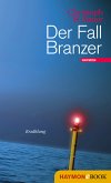 Der Fall Branzer (eBook, ePUB)