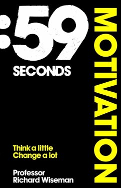 59 Seconds: Motivation (eBook, ePUB) - Wiseman, Richard